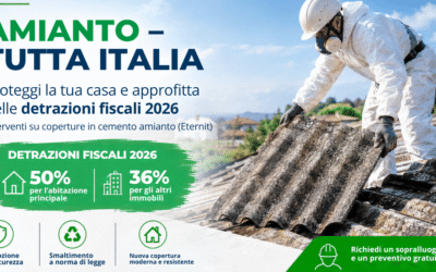 Rimozione amianto ed Eternit: nel 2026 detrazioni fiscali fino al 50%